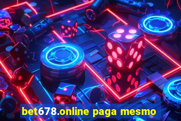 bet678.online paga mesmo